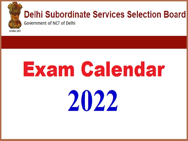 DSSSB Exam Calendar 2022 Out @dsssb.delhi.gov.in,Check DSSB Combined Exams Complete Schedule Here